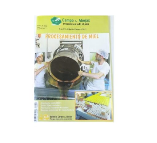 REVISTA CAMPO Y ABEJA PROCESAMIENTO DE MIEL (2011)